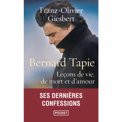 ISBN Bernard Tapie - Leçons de vie, de mort et d'amour : Le livre de Franz-Olivier Giesbert, biographie, 288 pages