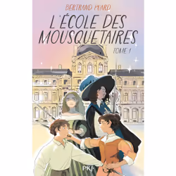 ISBN L'Ecole des mousquetaires - Tome 01 : Le livre de Bertrand Puard, Roman, 256 pages
