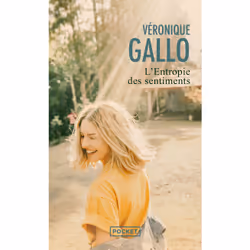 ISBN L'Entropie des sentiments : Le livre de Véronique Gallo, Roman, 264 pages
