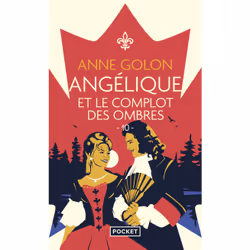 ISBN Angélique - tome 10 Angélique et le complot des ombres : Le livre de Anne Golon, Roman, 464 pages