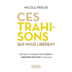ISBN Ces trahisons qui nous libèrent : Le livre de Nicole Prieur
