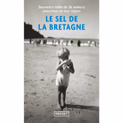 ISBN Le Sel de la Bretagne : Le livre de Collectif, Roman, 235 pages