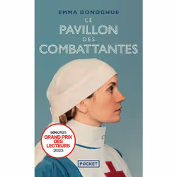 ISBN Le Pavillon des combattantes : Le livre de Emma Donoghue, Roman, 400 pages