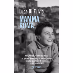ISBN Mamma Roma : Le livre de Luca Di Fulvio, Roman, 816 pages