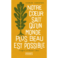 ISBN Notre coeur sait qu'un monde plus beau est possible : Le livre de Charles Eisenstein