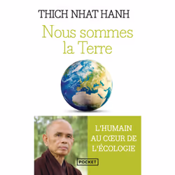 ISBN Nous sommes la Terre - L'humain au coeur de l'écologie : Le livre de Thich Nhat Hanh, Science & nature, 119 pages