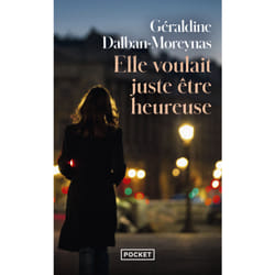ISBN Elle voulait juste être heureuse : Le livre de Géraldine Dalban-Moreynas