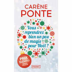 ISBN Vous reprendrez bien un peu de magie pour Noël ? : Le livre de Carène Ponte, Roman, 304 pages