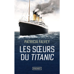 ISBN Les Soeurs du Titanic : Le livre de Patricia Falvey