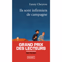 ISBN Ils sont infirmiers de campagne : Le livre de Fanny Cheyrou, biographie, 123 pages
