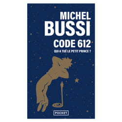 ISBN Code 612 : qui a tué le Petit Prince ? : Le livre de Michel Bussi