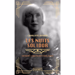 ISBN Les Nuits Solidor - Mémoires imaginaires d'une égérie : Le livre de Charlotte Duthoo, Roman, 368 pages
