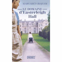 ISBN Le Domaine d'Easterleigh Hall : Le livre de Margaret Graham, Roman, 288 pages