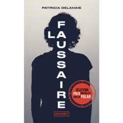 ISBN La Faussaire : Le livre de Patricia Delahaie, Thrillers, 384 pages