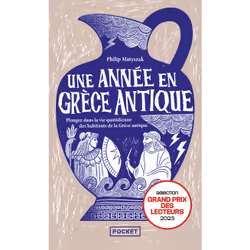 ISBN Une année en Grèce antique - Plongez dans la vie quotidienne des habitants de la Grèce antique : Le livre de Philip Maty ...