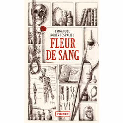 ISBN Fleur de sang : Le livre de Emmanuel Robert-Espalieu, Roman, 512 pages