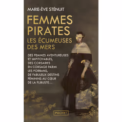 ISBN Femmes pirates - Les écumeuses des mers : Le livre de Marie-Eve Stenuit, histoire, 192 pages