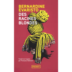 ISBN Des racines blondes : Le livre de Bernardine Evaristo