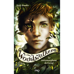 ISBN Woodwalkers - Tome 01 La metamorphose de Carag : Le livre de Katja Brandis