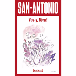 ISBN Vas-y, Béru ! : Le livre de San-Antonio, Thrillers, 272 pages