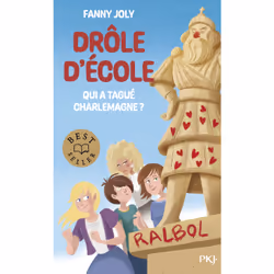 ISBN Drôle d'école - Qui a tagué Charlemagne ? : Le livre de Fanny Joly, Roman, 80 pages