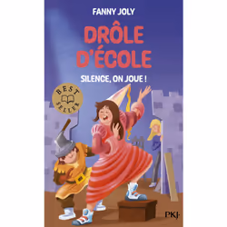ISBN Drôle d'école - Silence, on joue ! : Le livre de Fanny Joly, Roman, 112 pages