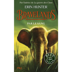 ISBN Bravelands - Tome 3 Par le sang : Le livre de Erin Hunter