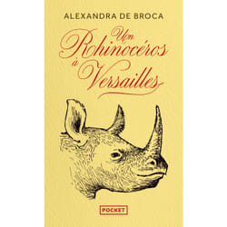 ISBN Un Rhinocéros à Versailles : Le livre de Alexandra de Broca