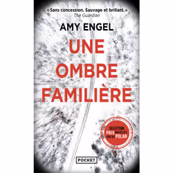 ISBN Une ombre familière : Le livre de Amy Engel, Thrillers, 304 pages