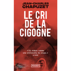 ISBN Le Cri de la cigogne : Le livre de Jean-Charles Chapuzet, Thrillers, 264 pages