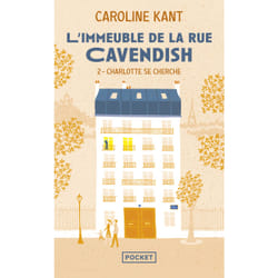 ISBN L'Immeuble de la rue Cavendish - Tome 2 Charlotte se cherche : Le livre de Caroline Kant
