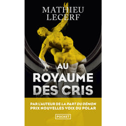 ISBN Au royaume des cris : Le livre de Mathieu Lecerf