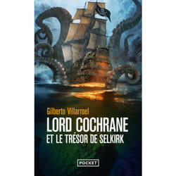 ISBN Lord Cochrane et le trésor de Selkirk : Le livre de Gilberto Villarroel