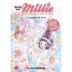 ISBN Millie et le royaume des sirènes Tome 6 : Le livre de Miranda Jones, Tanitomo, 128 pages