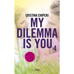 ISBN My Dilemma is You - Tome 4 : Le livre de Cristina Chiperi