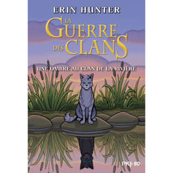 ISBN La guerre des clans - Une ombre au clan de la rivière - Bande dessinée : Le livre de Erin Hunter, Dan Jolley, James L. Barry