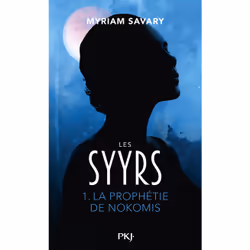 ISBN Les Syyrs - Tome 1 La Prophétie de Nokomis : Le livre de Myriam Savary, Roman, 752 pages