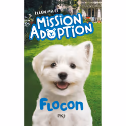 ISBN Mission adoption - Tome 02 Boule de neige : Le livre de Ellen Miles, Roman, 96 pages