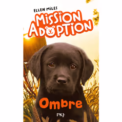 ISBN Mission adoption - Tome 03 Shadow : Le livre de Ellen Miles, Roman