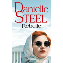 ISBN Rebelle : Le livre de Danielle Steel