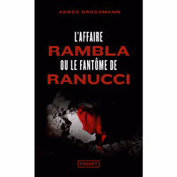 ISBN L'Affaire Rambla ou Le fantôme de Ranucci : Le livre de Agnès Grossmann, société, 288 pages