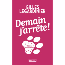 ISBN Demain j'arrête ! - Collector : Le livre de Gilles Legardinier, Roman, 432 pages