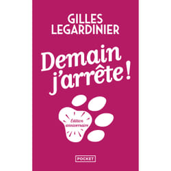 ISBN Demain j'arrête ! - Collector : Le livre de Gilles Legardinier