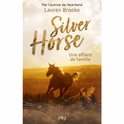 ISBN Silver Horse - Tome 4 Une affaire de famille : Le livre de Lauren Brooke, Roman, 160 pages