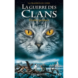 ISBN La guerre des Clans, Cycle VII - Tome 1 Etoiles perdues : Le livre de Erin Hunter