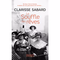 ISBN Le Souffle des rêves : Le livre de Clarisse Sabard, Roman, 528 pages