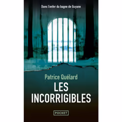 ISBN Les incorrigibles : Le livre de Patrice Quélard, Thrillers, 432 pages