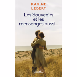 ISBN Les Souvenirs et les mensonges aussi... : Le livre de Karine Lebert, Roman, 544 pages