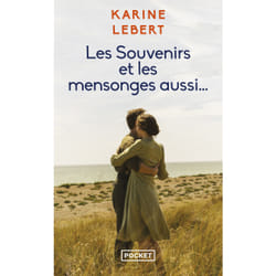 ISBN Les Souvenirs et les mensonges aussi... : Le livre de Karine Lebert