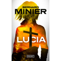ISBN Lucia : Le livre de Bernard Minier
